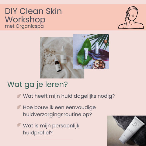 DIY Clean Skin Workshop, 23 juni - 19u
